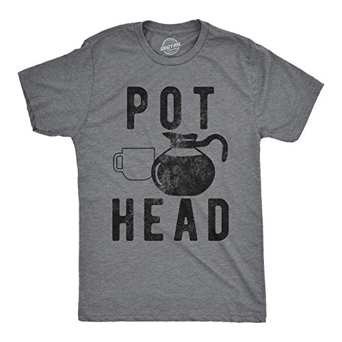 Mens Pot Head T Shirt Funny Coffee Tee for Guys Caffeine Sarcastic Tee Funny Mens Shirts for Coffee with Adult Humor Dark Grey XL