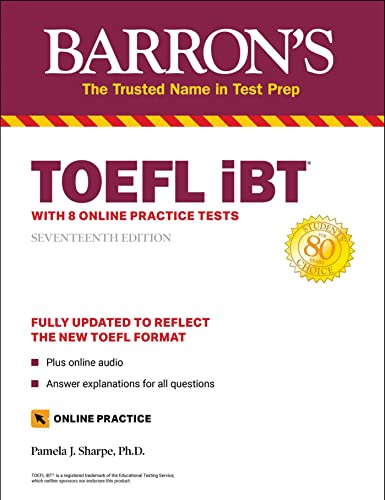 TOEFL iBT: with 8 Online Practice Tests (Barron's Test Prep)