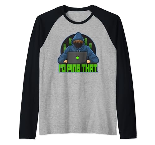 I'd ping That Network Admin Sysadmin network engineer Raglan Baseball Tee