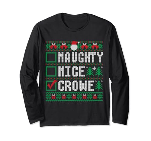 CROWE Family Name Xmas - Naughty Nice CROWE Christmas List Long Sleeve T-Shirt