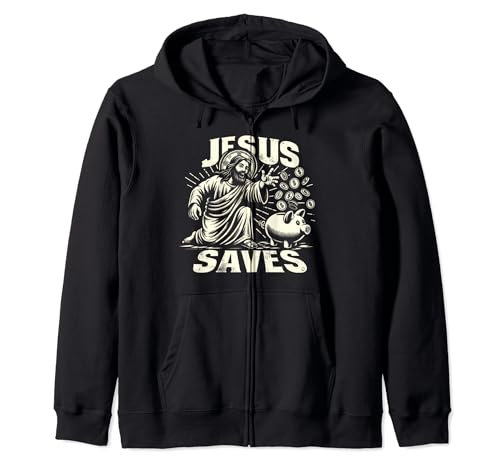 Jesus Saves Money, Christian Bank Employee Piggy Bank Zip Hoodie