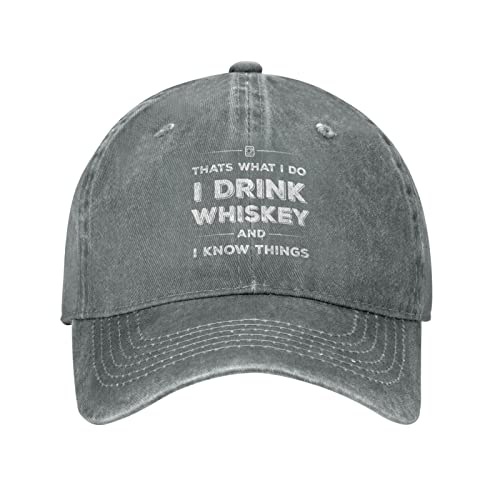 That's What I Do I Drink Whiskey and I Know Things Hat for Women Baseball Cap Adjustable Hat