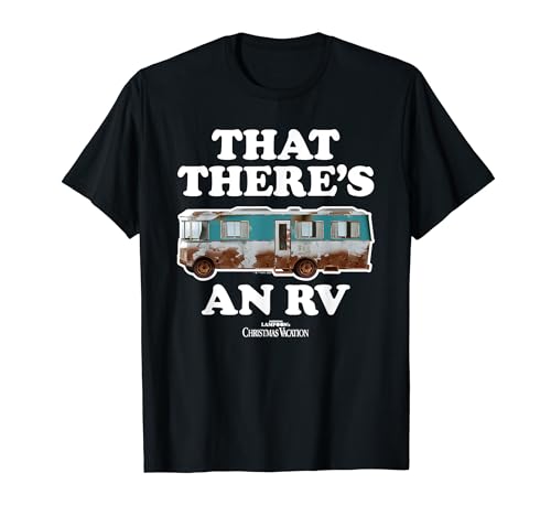 National Lampoon's Christmas Vacation - That There's An RV T-Shirt