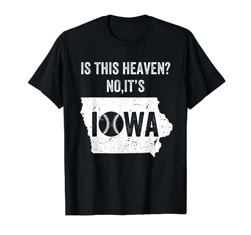 Is This Heaven No It's Iowa Vintage Field Of Baseball Dreams T-Shirt