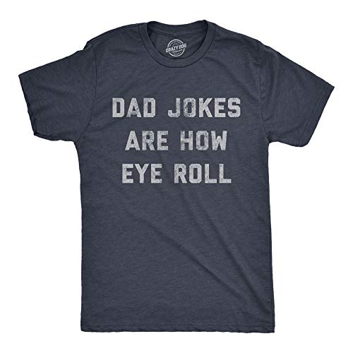 Mens Dad Jokes are How Eye Roll Tshirt Funny Father's Day Graphic Novelty Hilarious Tee Funny Mens Shirts for Dad with Sarcastic Sayings Navy - Eye Roll XXL