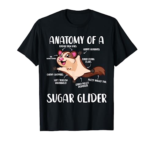 Anatomy Of A Sugar Glider Funny Cute Sugar Glider Gift T-Shirt