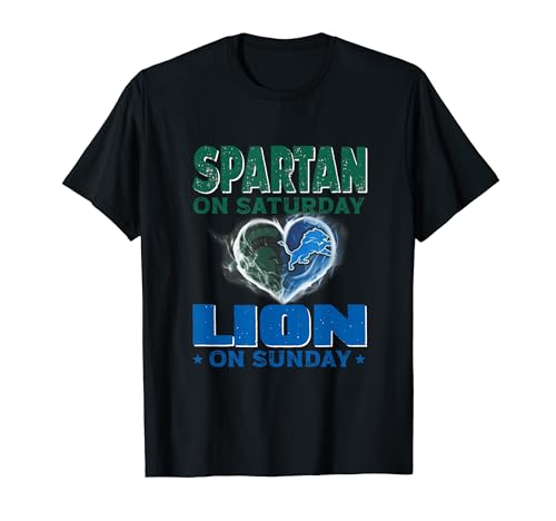 Spartan on Saturday Lion on Sunday Funny Detroit T-Shirt
