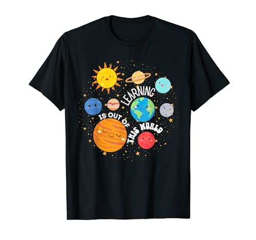 Learning Is Out Of This World Space Planets Teacher Student T-Shirt