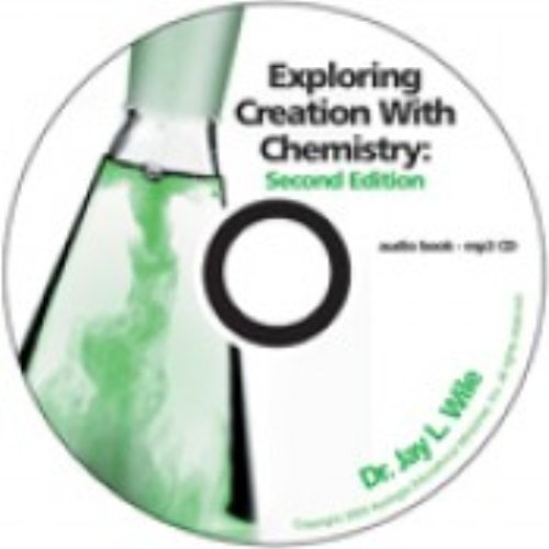 Exploring Creation with Chemistry 2nd Edition Audio Book MP3-CD