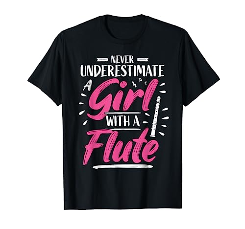 Girl Flute Player Flutist Woman I Girl Playing Flute T-Shirt