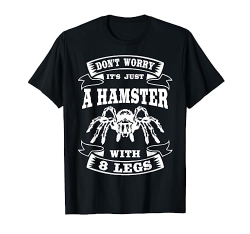 Tarantula Arachnid Hairy Spiders Entomophile Entomologist T-Shirt