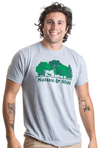 Nature & Shit | Funny Outdoors Humor, Ironic Hiking Adventure Unisex T-Shirt-(Adult,2XL) Sport Grey