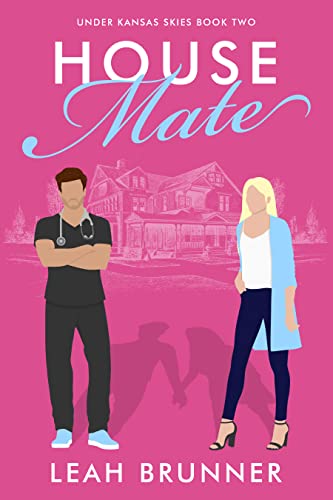 House Mate: A Single Dad, Widowed Mom RomCom. (Under Kansas Skies Book 2)