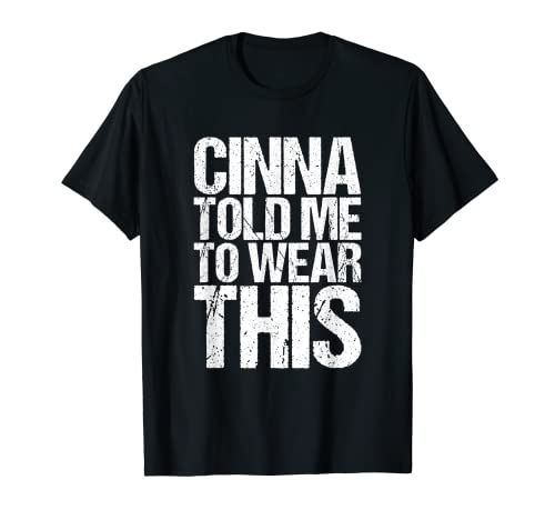 Cinna Told Me To Wear This T-Shirt
