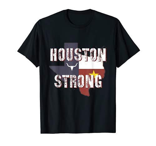 TEXAS PRIDE. Houston Pride. Strong Like Houston, Texas Flag T-Shirt