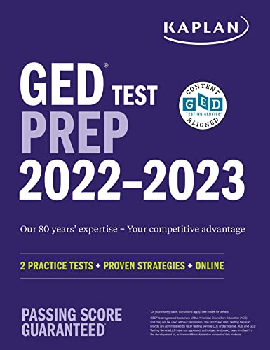 GED Test Prep 2022-2023: 2 Practice Tests + Proven Strategies + Online (Kaplan Test Prep)