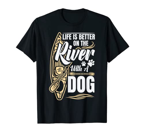 Dog Kayak River Kayaking with Dog Life Vest for Kayaking Dog T-Shirt