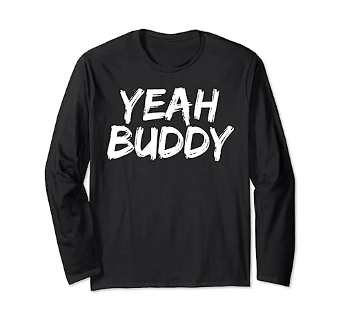 Yeah Buddy Old School Bodybuilding Long Sleeve T-Shirt