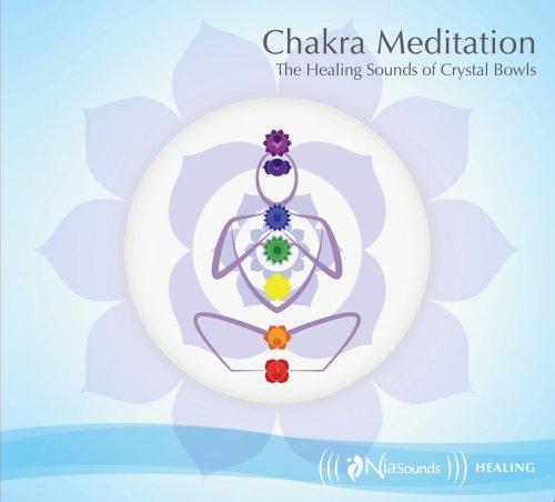 Chakra Meditation: The Healing Sounds of Crystal Bowls