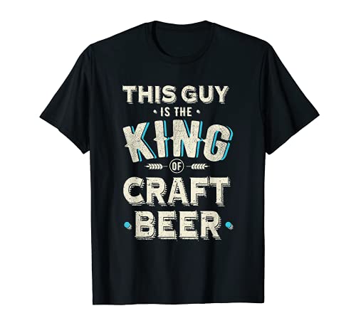 King of Craft Beer Home brew gift T-shirt