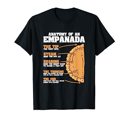 Anatomy Of An Empanada Mexican Venezuela Food Empanada T-Shirt
