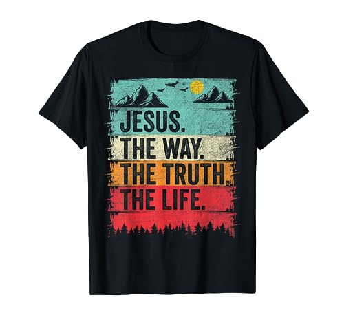 Jesus The Way Truth Life Women Men Kids Christian Worship T-Shirt