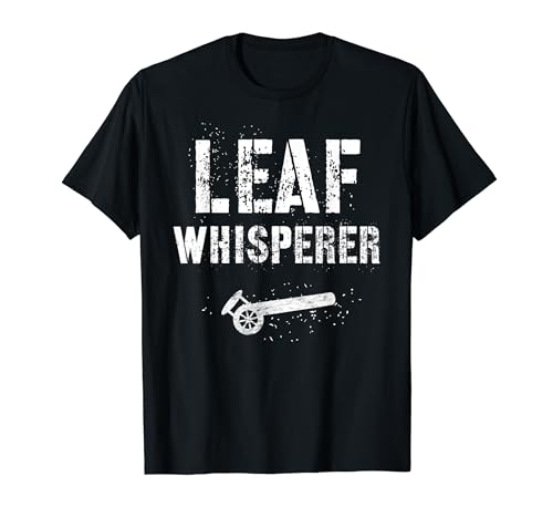 Leaf Blower Funny Landscaping Thank You Lawn Whisperer Men T-Shirt