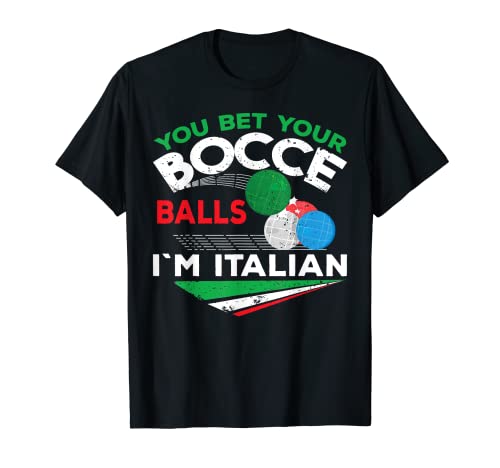 Bet Your Bocce Ball T-Shirt