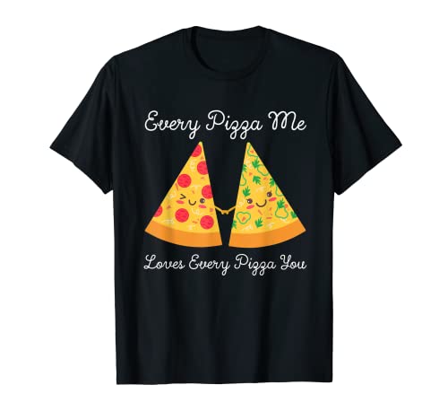 Funny Pizza Lover Valentines Day Couple Love Pepperoni Slice T-Shirt