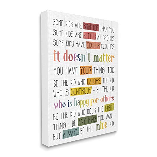 Stupell Industries Be The Nice Kid Sentiments Rainbow Text Pop, Designed by Daphne Polselli Canvas Wall Art, 16 x 20, Multi-Color