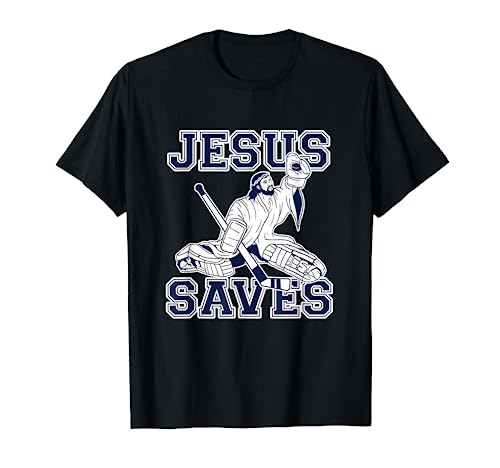 Funny Hockey Shirt - Jesus Saves Shirt - Goalie Shirt