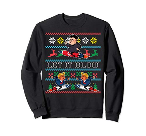 Kim Jong Un Let it Blow Ugly Christmas Sweater Design Meme Sweatshirt