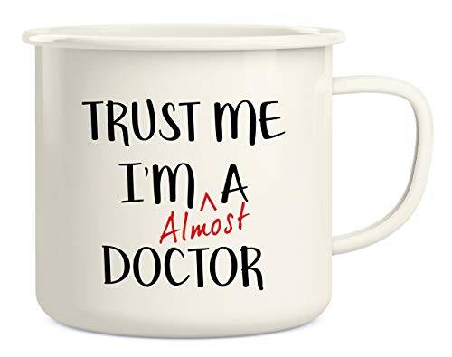 Retreez Trust Me I'm Almost a Doctor 16 Oz Enamel Stainless Steel Metal Camping Campfire Coffee Mug Cup - Funny Sarcastic Inspirational birthday gifts for medics friend coworker sister brother dad mom