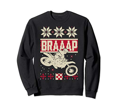Braaap Ugly Christmas sweater motocross dirt bike gift Sweatshirt