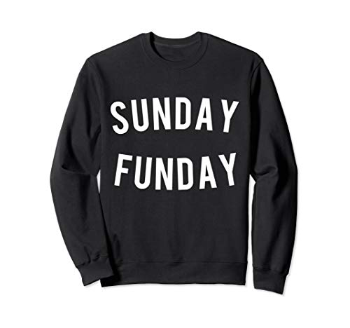 Sunday Funday Sweatshirt