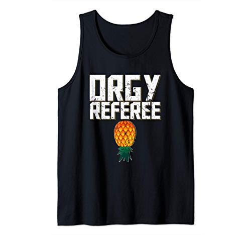 Orgy Referee Swinger Party Pineapple Threesome Gang Bang Tank Top