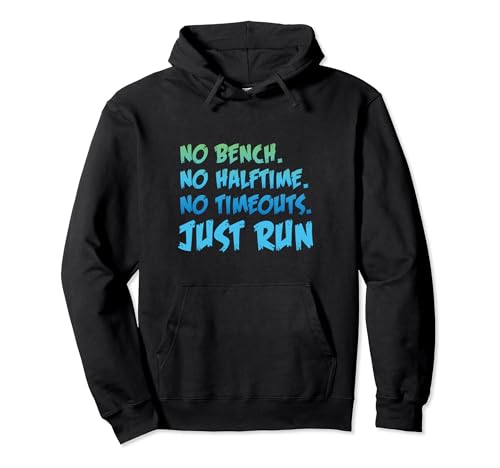 Funny XC Cross Country Running Gift No Bench No Halftime Pullover Hoodie