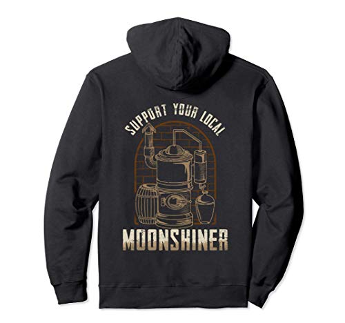 Moonshine Redneck Love Support your Local Moonshiner Pullover Hoodie