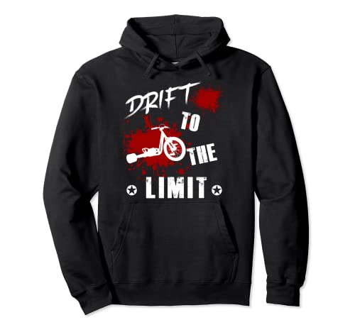 Drift to the limit - Trike drifter - Motorized Drift Trike Pullover Hoodie