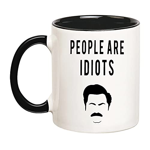 Fonhark - Funny Coffee Mug, Ron Swanson Mug, People Are Idiots, 11 Oz Novelty Coffee Mug/Cup
