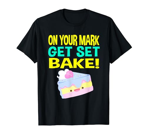 British Baking Show Gifts Baking T Shirts Get Set Bake Off T-Shirt