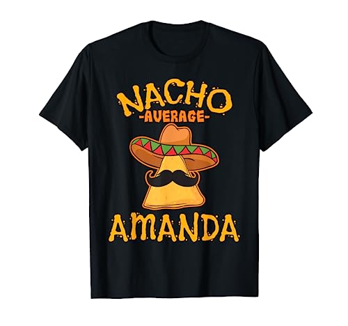 Nacho Average Amanda Personalized Name Funny Taco T-Shirt
