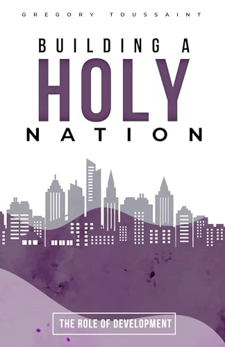 Building a Holy Nation: The Role of Development