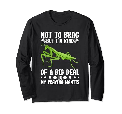 Praying Mantis Eggs Insect Lover Mini Brass Praying Mantis Long Sleeve T-Shirt