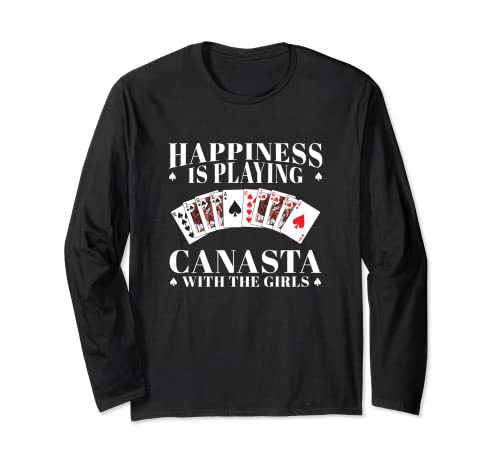 Happiness Is Playing Funny Canasta Card Game With The Girls Long Sleeve T-Shirt