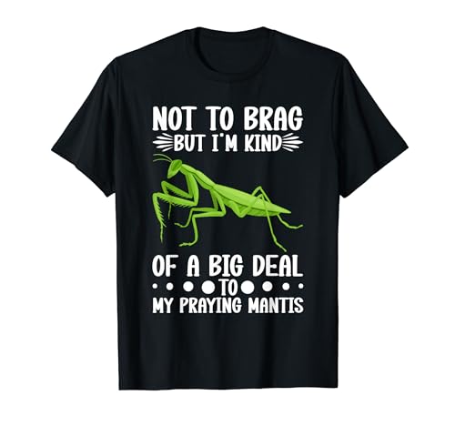 Praying Mantis Eggs Insect Lover Mini Brass Praying Mantis T-Shirt