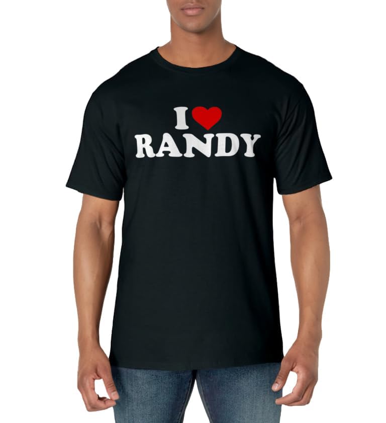 I Love Randy - Heart T-Shirt