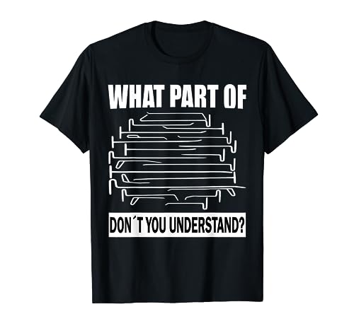 what part of don't you understand Car Dent PDR Technician T-Shirt