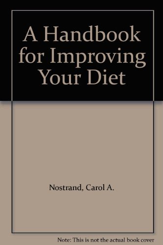 A Handbook for Improving Your Diet