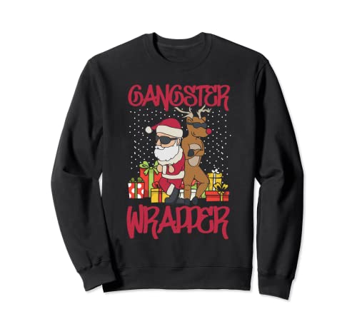 Gangster Wrapper Ugly Christmas Sweater Funny Pun Gangsta Sweatshirt